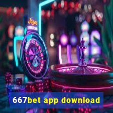 667bet app download